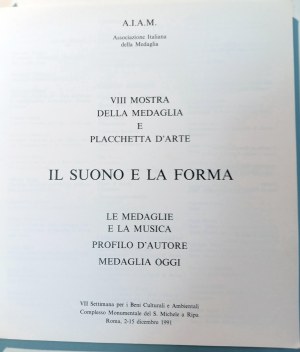 AIAM VIII MOSTRA DELLA MEDAGLIA E DELLA PLACCHETTA D'ARTE. 2-15/12/1991. 1991.